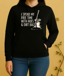 Officials I Spend My Free Time With Hoes And Dirt Bags Unisex Hoodie