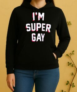 Officials Im Super Gay Unisex Hoodie