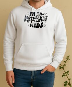 Officials Im The Sister With Fiftyleven Kids Text Unisex Hoodie