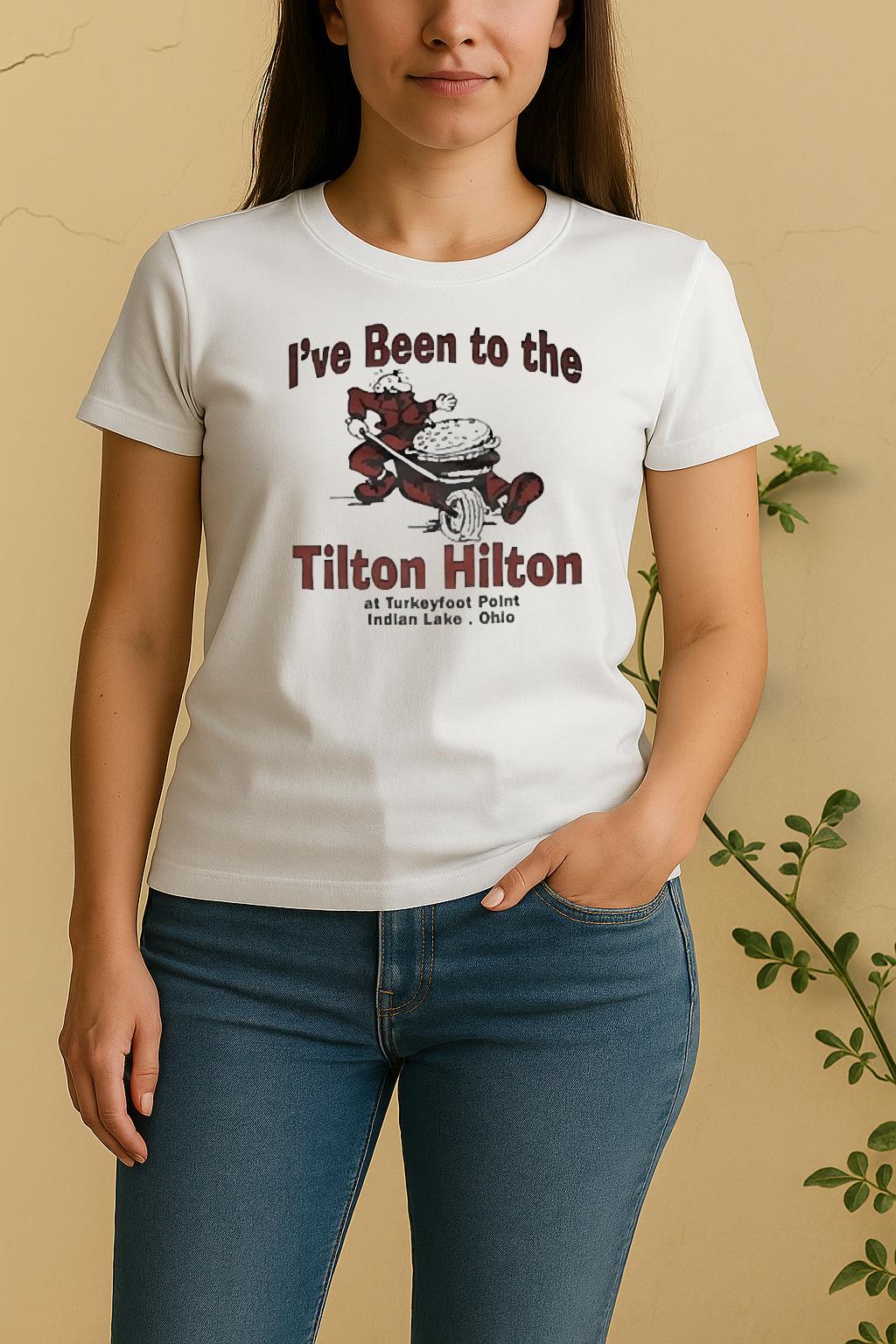 Officials Ive Been To The Tilton Hilton At Turkeyfoot Point Indian Lake Ohio Women Shirt