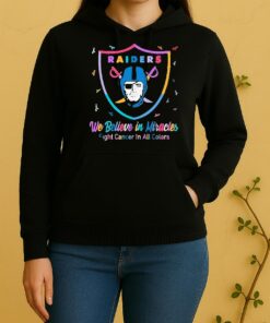 Officials Las Vegas Raiders We Believe In Miracles Fight Cancer In All Colors Unisex Hoodie