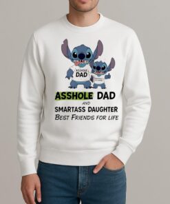 Officials Stitch Dad And Daughter Asshole Dad And Smartass Daughter Best Friends For Life Circle sweater