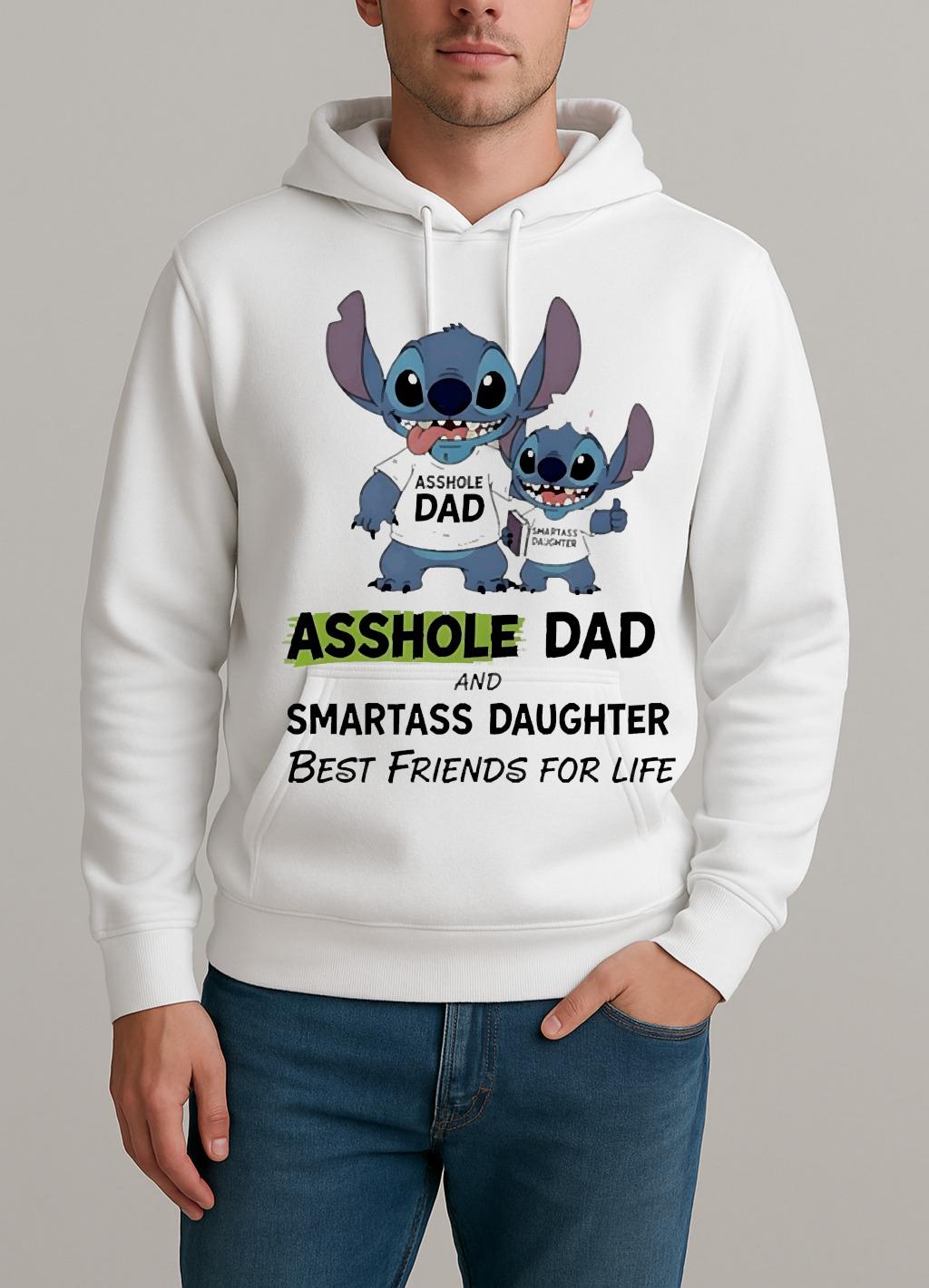 Officials Stitch Dad And Daughter Asshole Dad And Smartass Daughter Best Friends For Life Circle Unisexhoodie