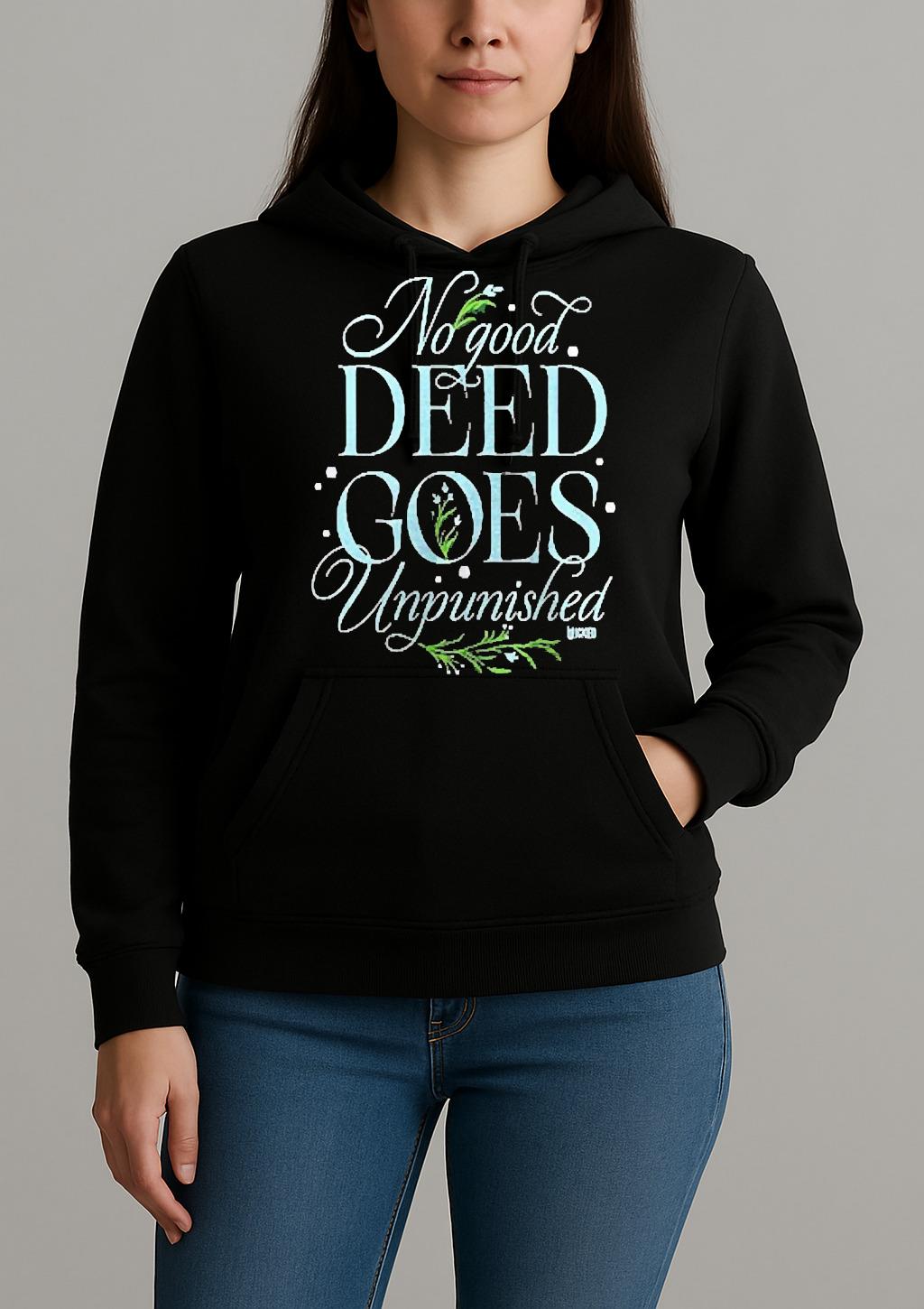 Officials Wicked Elphaba No Good Deed Goes Unpunished Unisexhoodie