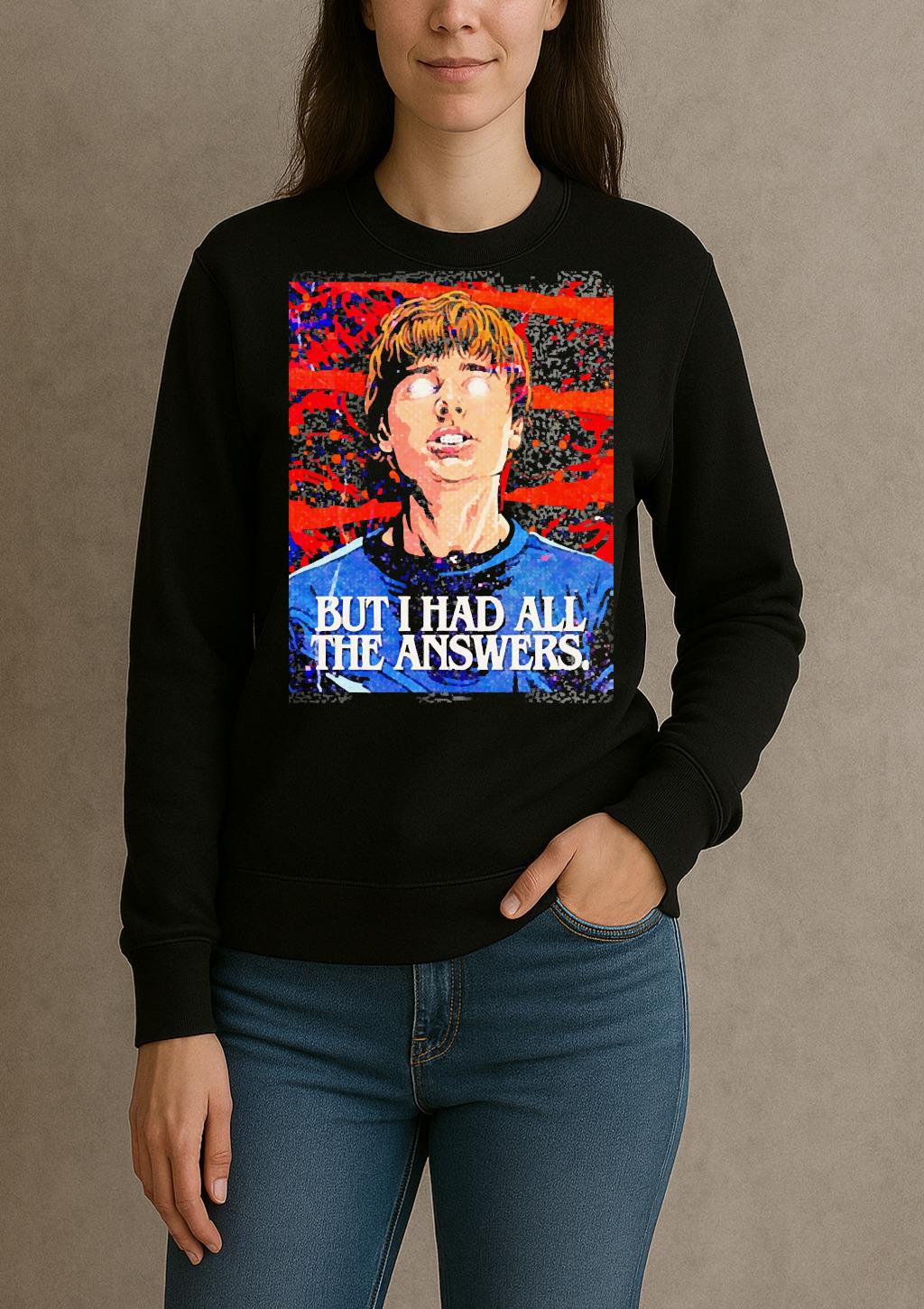 Officials Will Byers But I Had All The Answers sweater