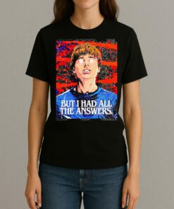 Officials Will Byers But I Had All The Answers Womentee