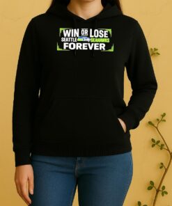 Officials Win Or Lose Seattle Seahawks Forever Unisex Hoodie