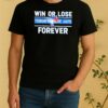 Officials Win Or Lose Toronto Blue Jays Forever Shirt