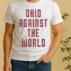 Ohio State Buckeyes Football Against The World Shirt