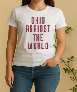 Ohio State Buckeyes Football Against The World Women Shirt