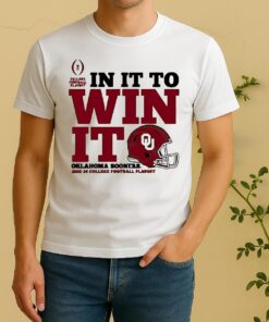 Oklahoma Sooners In It To Win It 2025 26 College Football Playoff Shirt