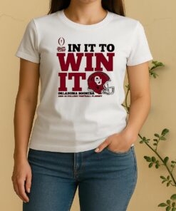 Oklahoma Sooners In It To Win It 2025 26 College Football Playoff Women Shirt