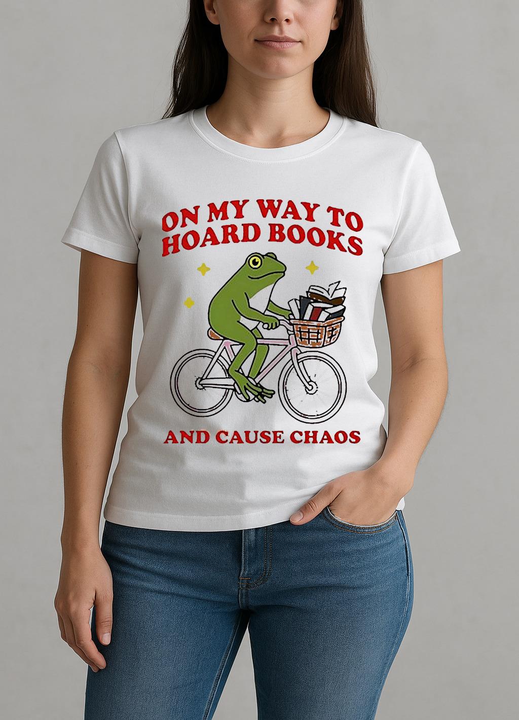 On My Way To Hoard Books And Cause Chaos Frog W-tee