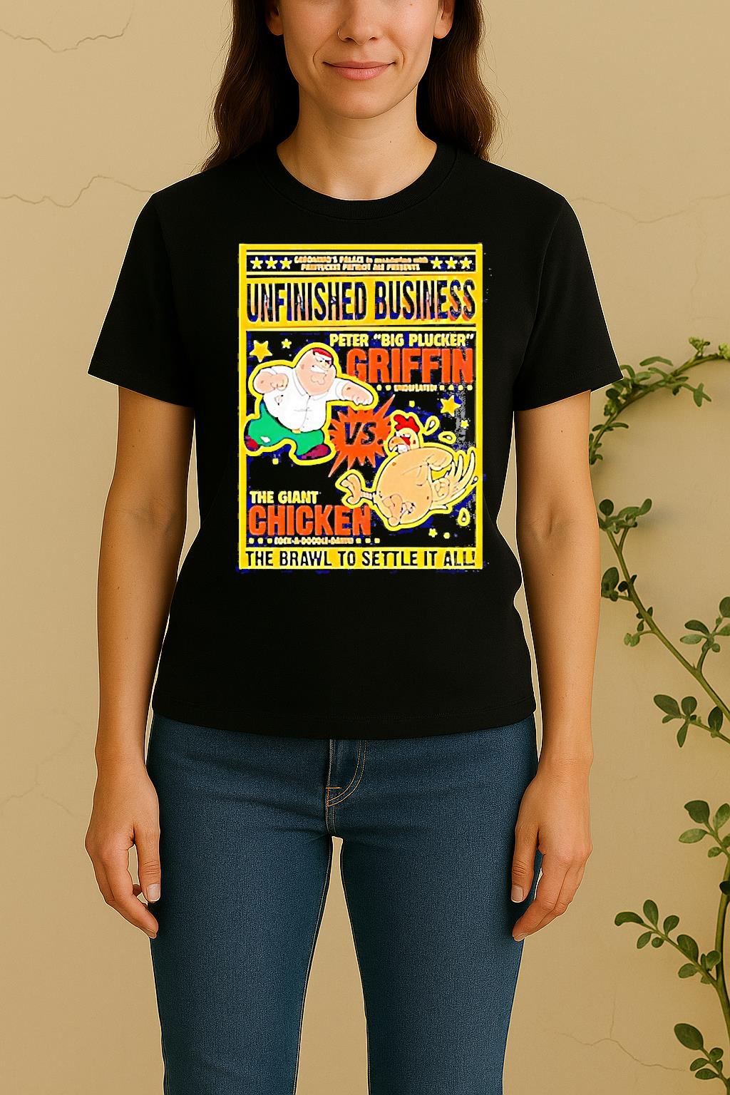 Peter Griffin Vs Giant Chicken Unfinished Business Brawl To Settle It All Women Shirt