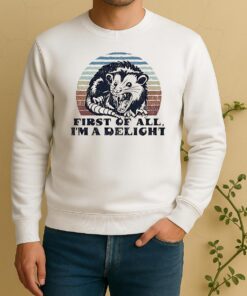 Possum First Of All Im A Delight Sweater