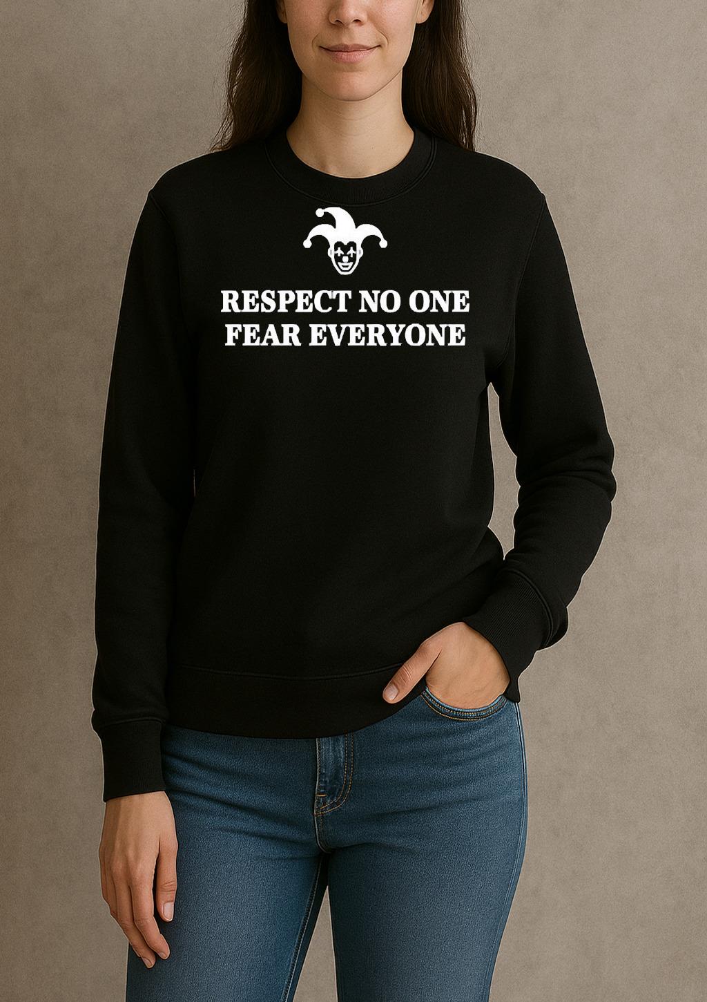 Respect No One Fear Everyone Clown Premium sweater