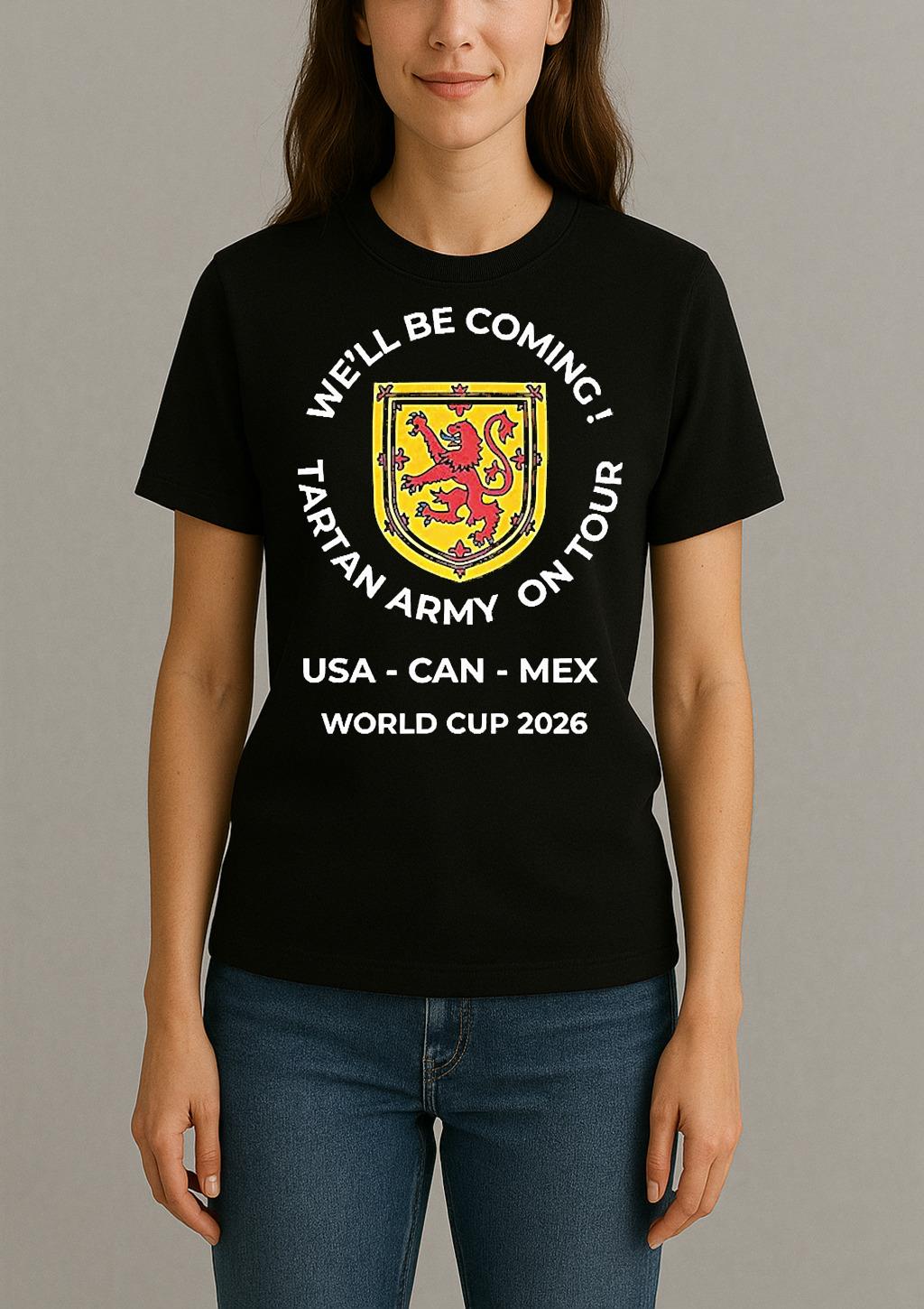 Scottish Football Well Be Coming Tartan Army On Tour World Cup 2026 Womentee