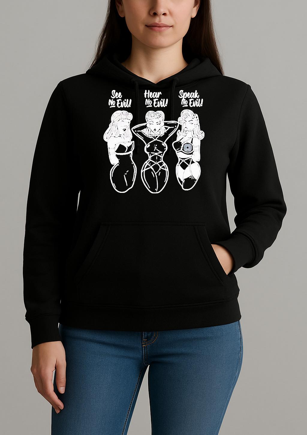 See No Evil Hear No Evil Speak No Evil Lady Girls Unisexhoodie