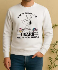 Snoopy Thats What I Do I Bake And I Know Things Sweater