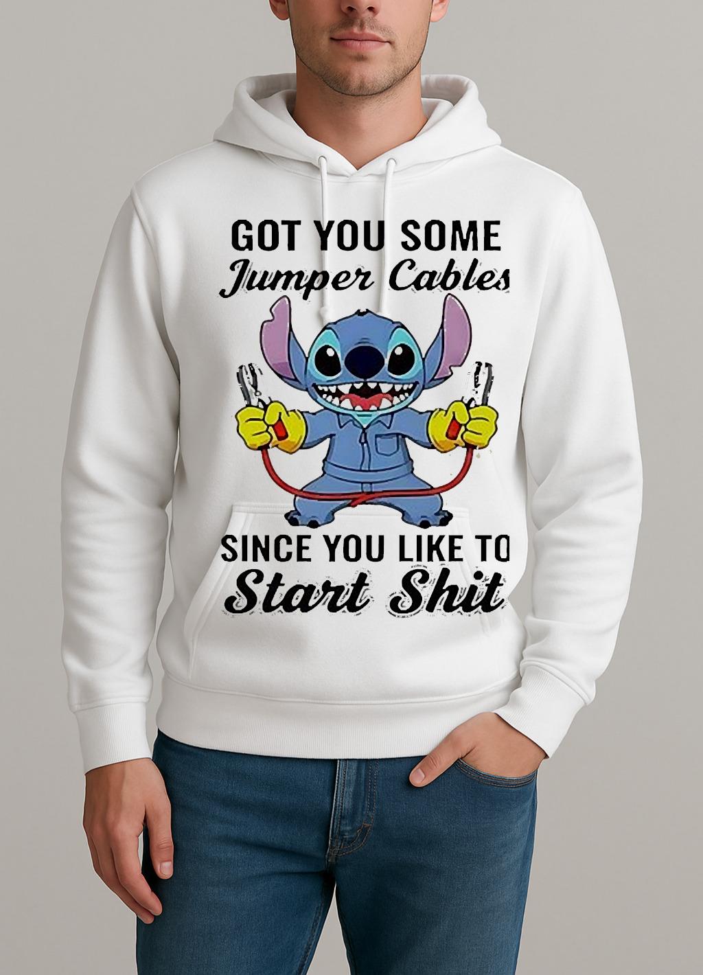 Stitch Got You Some Jumper Cables Since You Like To Start Shishirt EdgecleanUnisexhoodie