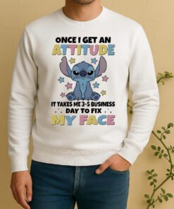 Stitch Once I Get An Attitude It Takes Me 3 5 Business Day To Fix My Face Circle Sweater