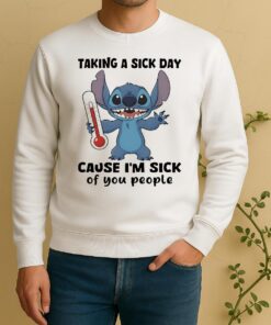 Stitch Taking A Sick Day Cause Im Sick Of You People Circle Sweater