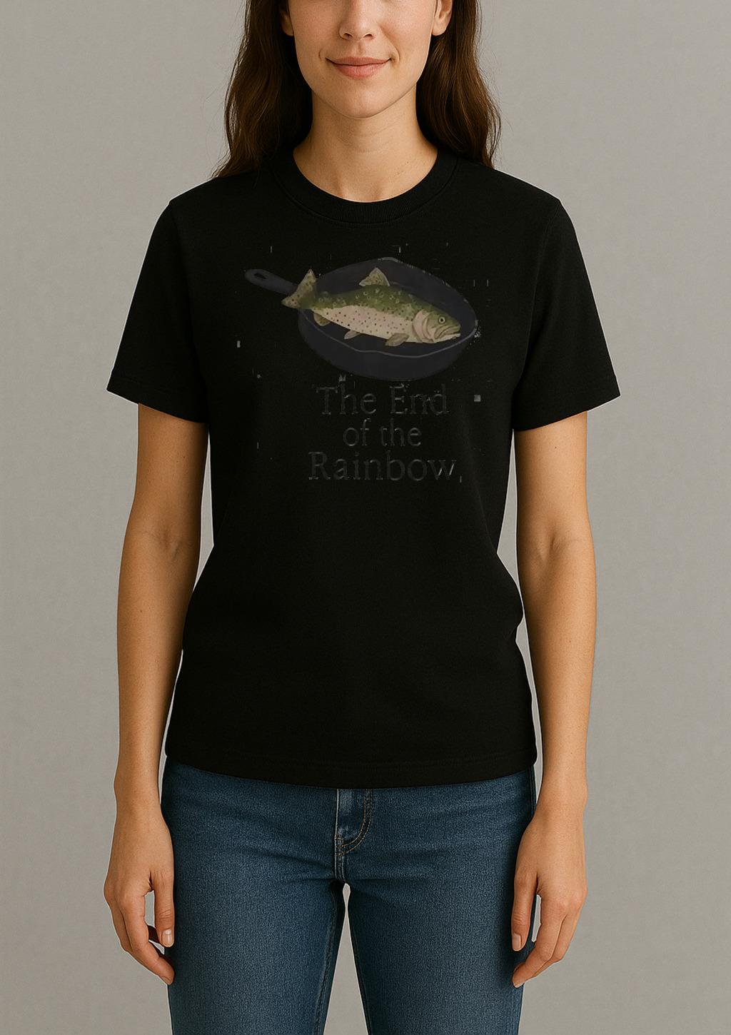 The End Of The Rainbow Funny Fish Womentee