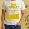 The Format Los Angeles Ringer Live At The Fairbanks Lawn Hollywood Forever Cemetery Shirt