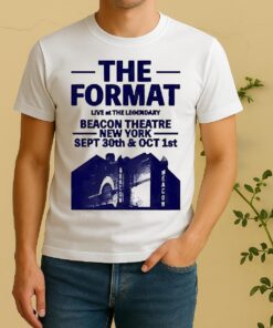 The Format Los Angeles Ringer Live At The Legendary Beacon Theatre New York Sept 30Th Shirt