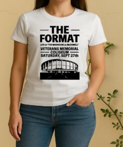 The Format Veterans Memorial Coliseum The Madhouse On Mcdowell Saturday September 27Th Women Shirt