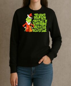 The Grinch Didnt Hate Christmas He Hated People Premium sweater