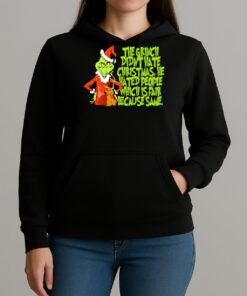 The Grinch Didnt Hate Christmas He Hated People Premium Unisexhoodie