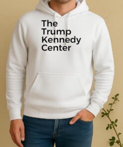 The Trump Kennedy Center Unisex Hoodie
