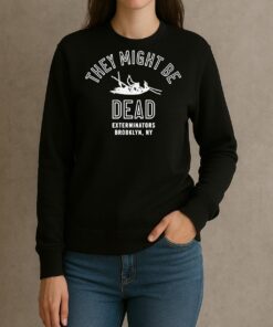 They Might Be Giants Exterminators Brooklyn Ny They Might Be Dead sweater