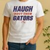 Thomas Haugh About Them Florida Gators Shirt