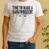 Time To Make A Sangwheech Giovanni Paolo Ny Shirt