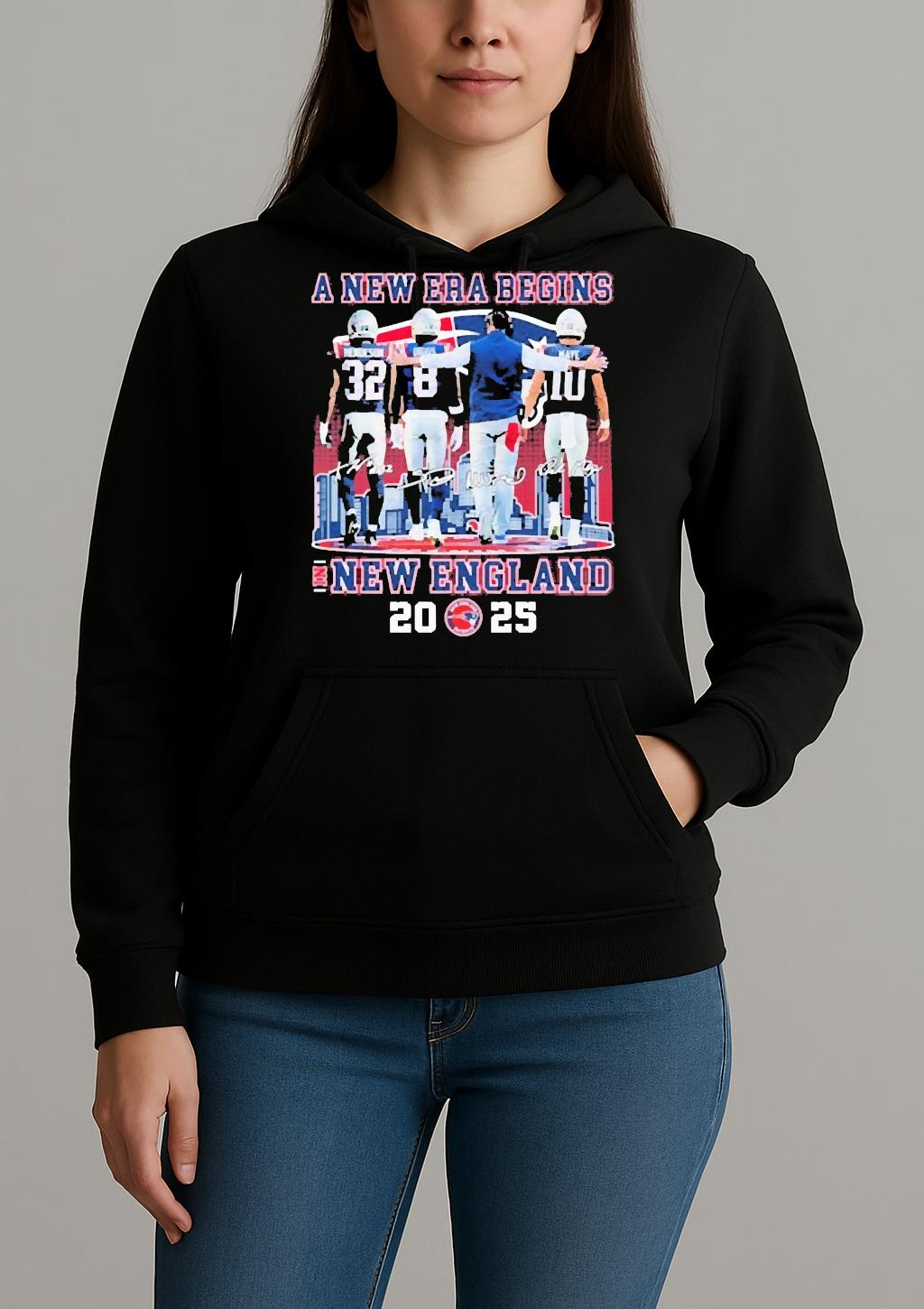 Treveyon Henderson Stefon Diggs And Drake Maye New England Patriots A New Era Begins 2025 Signatures Unisexhoodie