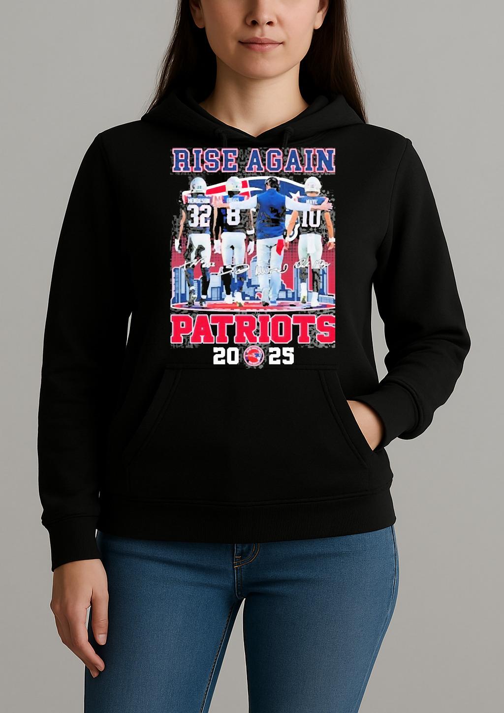 Treveyon Henderson Stefon Diggs And Drake Maye New England Patriots Rise Again 2025 Signatures Unisexhoodie