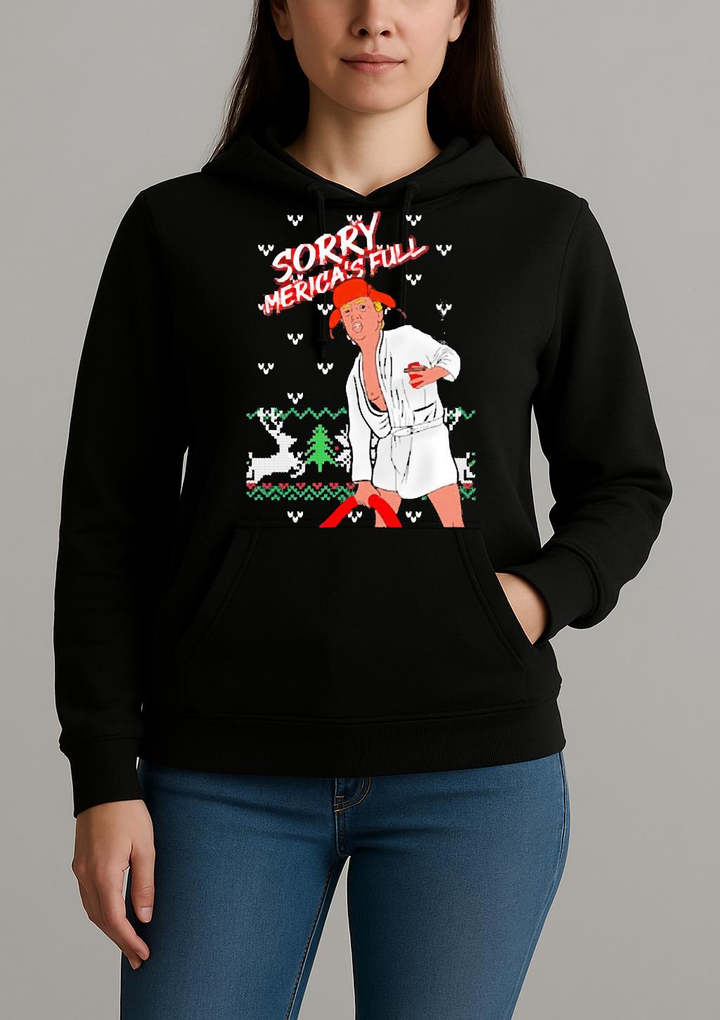 Trump Keep America Great Sorry Mericas Full Ugly Christmas Premium Unisexhoodie