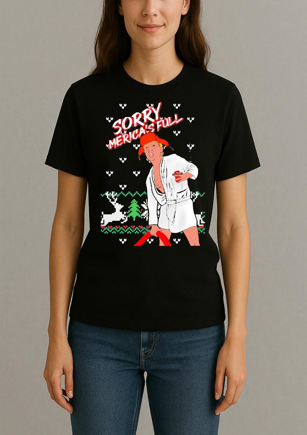 Trump Keep America Great Sorry Mericas Full Ugly Christmas Premium Womentee