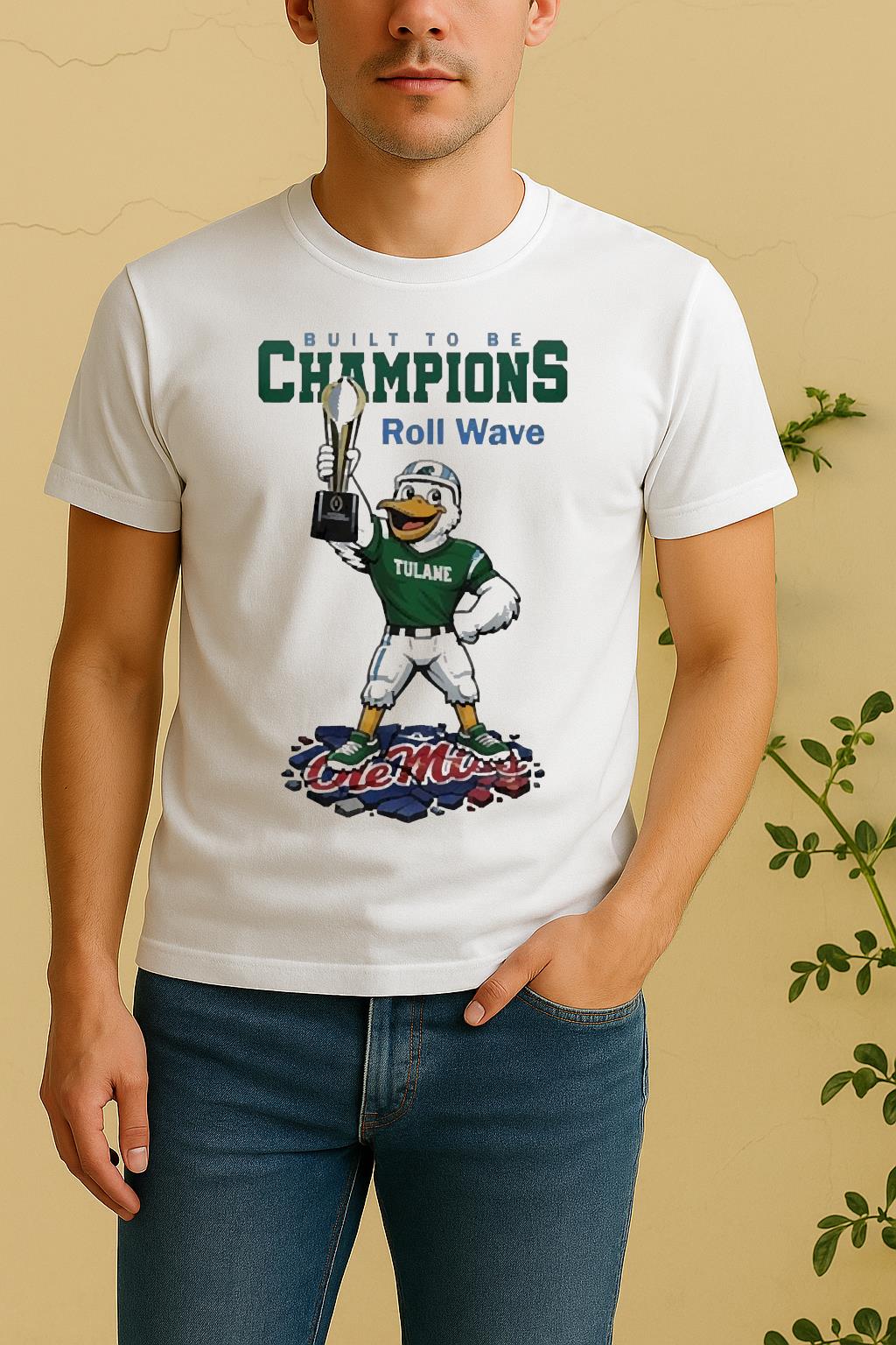 Tulane Green Wave Ncaa College Football Playoff Game Built To Be Champions Roll Wave Mascoshirt by Bino Shirt – Custom Graphic T-Shirt