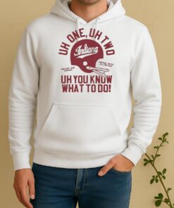 Uh One Uh Two Uh You Know What To Do Indiana Hoosiers Football Circle Unisex Hoodie