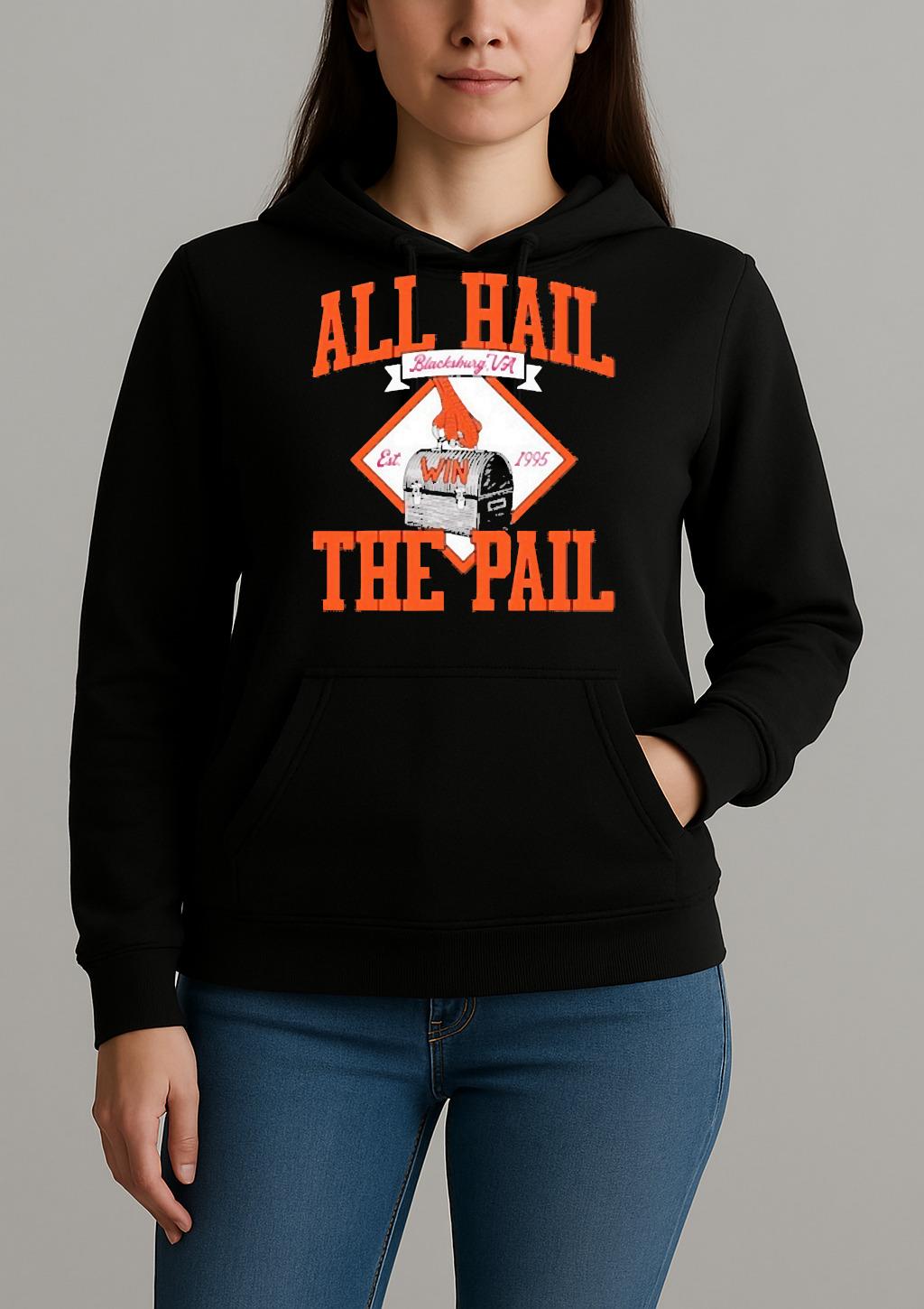 Virginia Tech Hokies All Hail The Pail Est 1995 Unisexhoodie