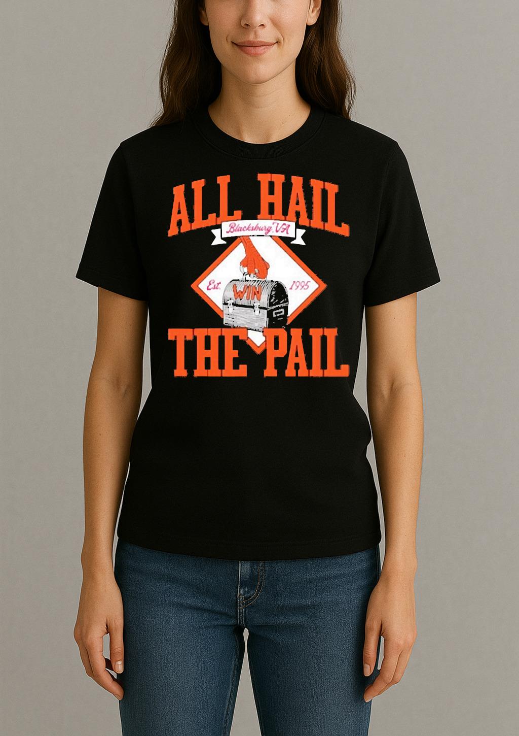 Virginia Tech Hokies All Hail The Pail Est 1995 Womentee