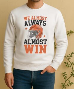 We Almost Always Almost Win Funny Football Fan Sweater