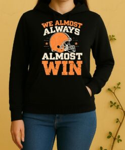 We Almost Always Almost Win Unisex Hoodie