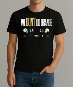 We Dont Do Orange Vanderbilt Commodores 45 24 Tennessee Volunteers Shirt