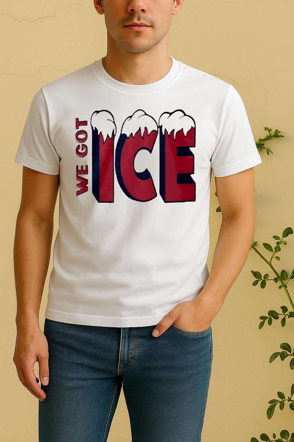 We Got Ice Team 2025 Shirt by Bino Shirt – Custom Graphic T-Shirt
