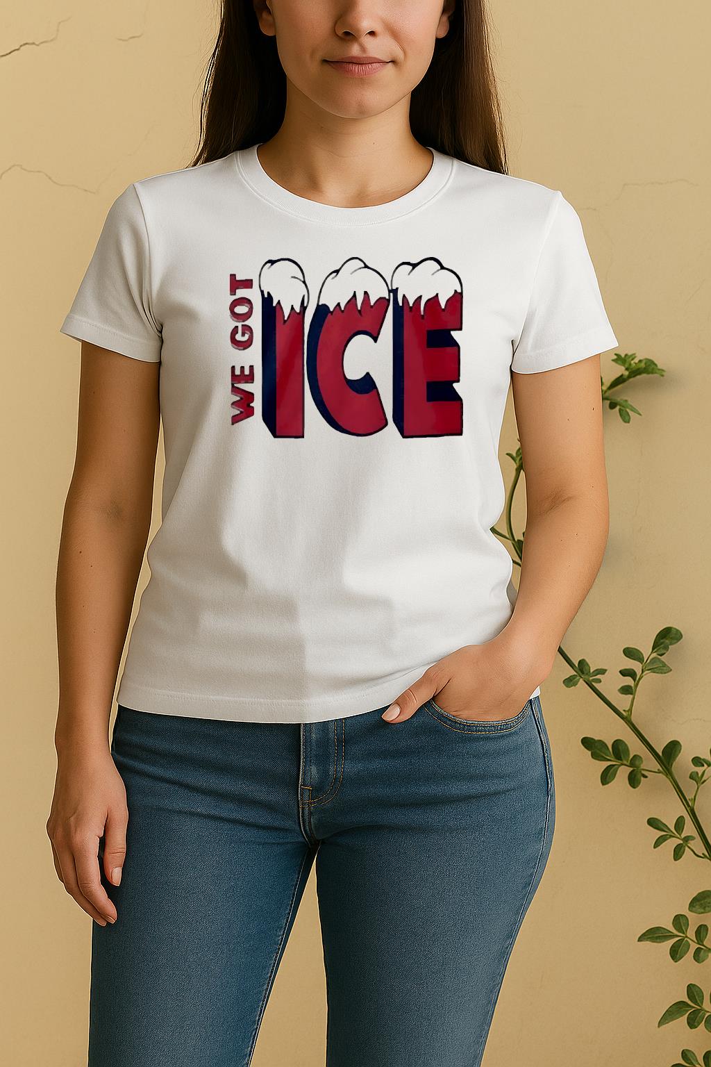 We Got Ice Team 2025 Women Shirt