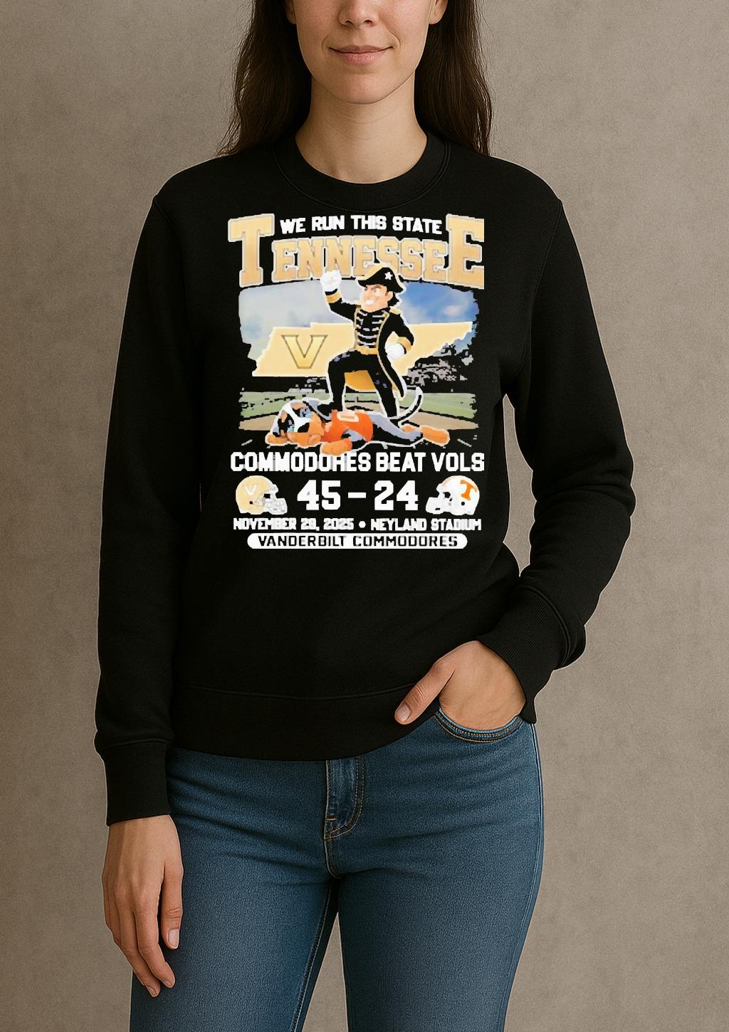 We Run This State 2025 Vanderbilt Commodores Beat Vols Tennessee Score sweater